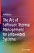 The Art of Software Thermal Management for Embedded Systems by Mark Benson