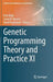 Genetic Programming Theory and Practice XI by Rick Riolo