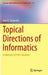Topical Directions of Informatics: In Memory of V. M. Glushkov by Ivan V. Sergienko