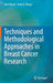 Techniques and Methodological Approaches in Breast Cancer Research by Jose Russo