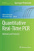 Quantitative Real-Time PCR: Methods and Protocols by Roberto Biassoni