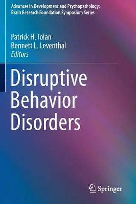 Disruptive Behavior Disorders by Patrick H. Tolan