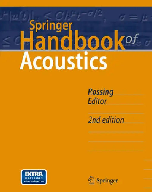 Springer Handbook of Acoustics by F. Dunn