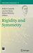 Rigidity and Symmetry by Robert Connelly