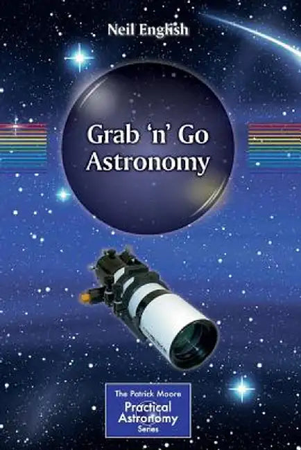 Grab 'n' Go Astronomy by Neil English