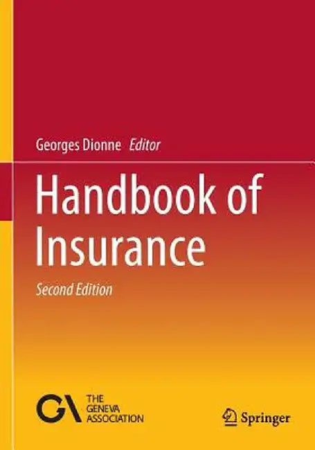 Handbook of Insurance by Georges Dionne