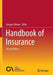 Handbook of Insurance by Georges Dionne