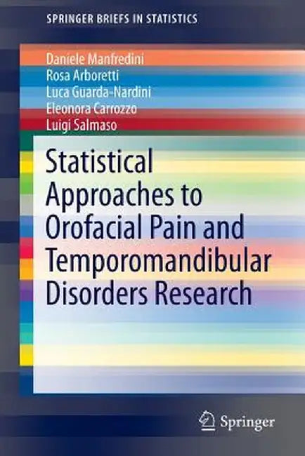 Statistical Approaches to Orofacial Pain and Temporomandibular Disorders Research by Daniele Manfredini