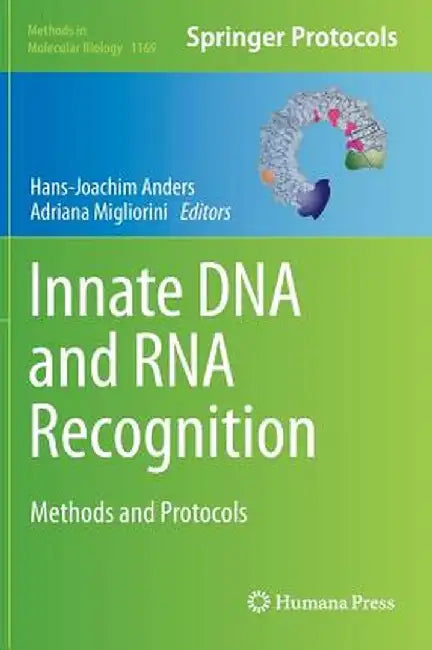Innate DNA and RNA Recognition: Methods and Protocols by Hans-Joachim Anders