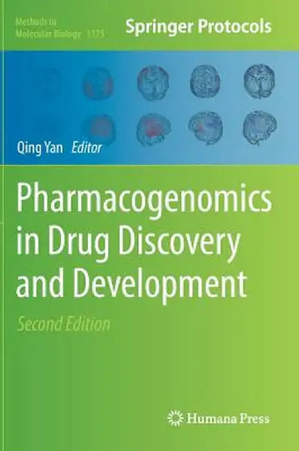 Pharmacogenomics in Drug Discovery and Development by Qing Yan