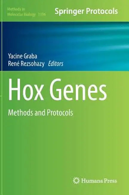 Hox Genes: Methods and Protocols by Yacine Graba