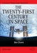 The Twenty-First Century in Space by Ben Evans