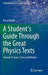 A Student's Guide Through the Great Physics Texts: Volume II: Space, Time and Motion by Kerry Kuehn