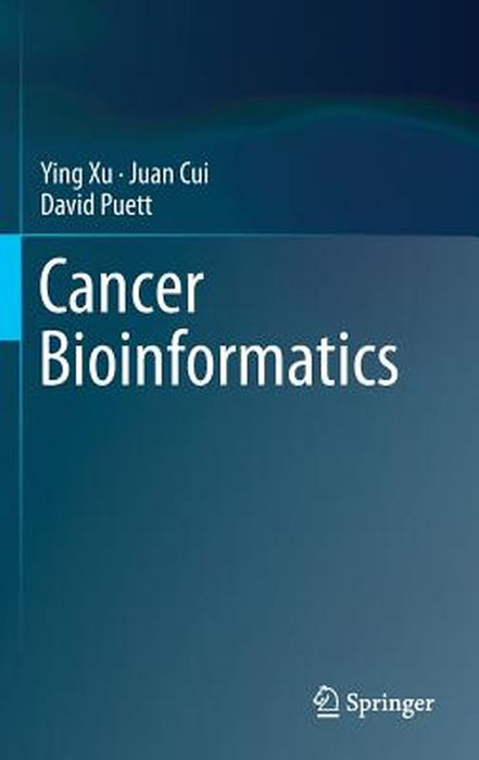 Cancer Bioinformatics by Ying Xu