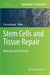 Stem Cells and Tissue Repair: Methods and Protocols by Chrissa Kioussi