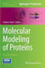 Molecular Modeling of Proteins by Andreas Kukol