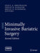 Minimally Invasive Bariatric Surgery by Stacy A. Brethauer