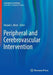 Peripheral and Cerebrovascular Intervention by Deepak L. Bhatt