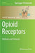 Opioid Receptors: Methods and Protocols by Santi M. Spampinato