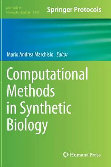 Computational Methods in Synthetic Biology by Mario Andrea Marchisio