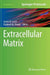 Extracellular Matrix by Jennie B. Leach