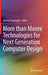 More Than Moore Technologies for Next Generation Computer Design by Rasit O. Topaloglu