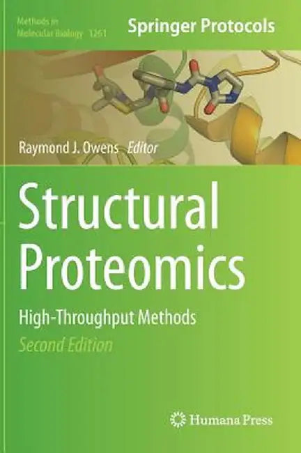 Structural Proteomics: High-Throughput Methods by Raymond J. Owens