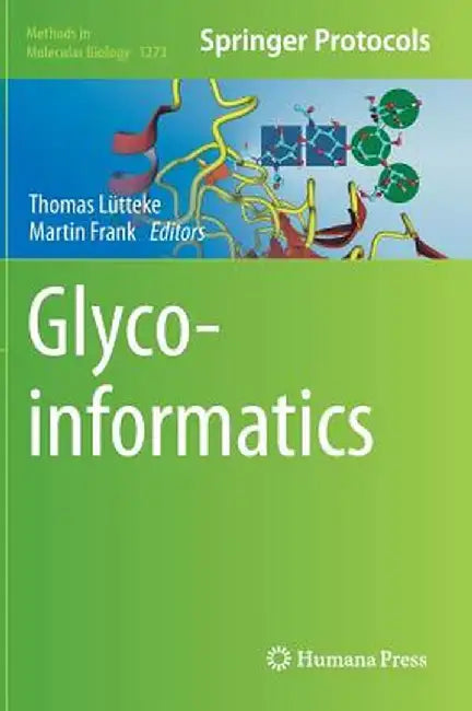 Glycoinformatics by Thomas Lütteke