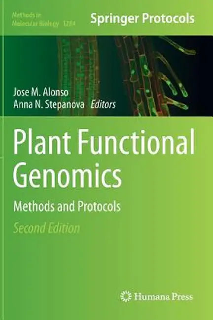 Plant Functional Genomics: Methods and Protocols by Jose M. Alonso