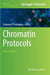 Chromatin Protocols by Srikumar P. Chellappan