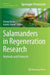 Salamanders in Regeneration Research: Methods and Protocols by Anoop Kumar