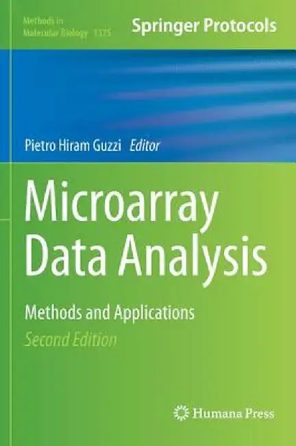 Microarray Data Analysis: Methods and Applications by Pietro Hiram Guzzi