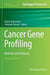 Cancer Gene Profiling: Methods and Protocols by Robert Grützmann