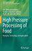 High Pressure Processing of Food: Principles, Technology and Applications by V. M. Balasubramaniam