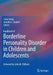 Handbook of Borderline Personality Disorder in Children and Adolescents by Carla Sharp