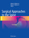 Surgical Approaches to the Spine by Robert G. Watkins III