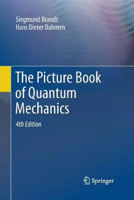 The Picture Book of Quantum Mechanics by Siegmund Brandt