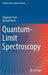 Quantum-Limit Spectroscopy by Zbigniew Ficek