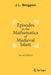 Episodes in the Mathematics of Medieval Islam by J. L. Berggren