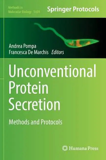 Unconventional Protein Secretion: Methods and Protocols by Andrea Pompa