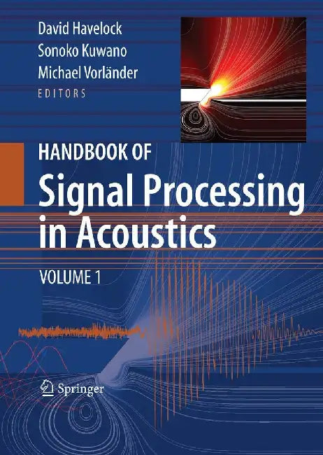 Handbook of Signal Processing in Acoustics, 2-Volume Set by David Havelock