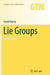 Lie Groups by Daniel Bump
