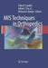 MIS Techniques in Orthopedics by Giles R. Scuderi