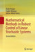 Mathematical Methods in Robust Control of Linear Stochastic Systems by Vasile Dragan