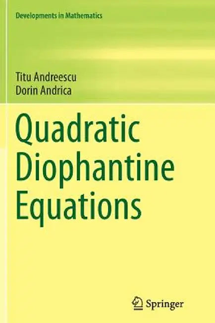 Quadratic Diophantine Equations by Titu Andreescu