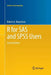 R for SAS and SPSS Users by Robert A. Muenchen
