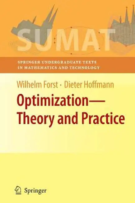 Optimization--Theory and Practice by Wilhelm Forst