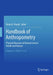 Handbook of Anthropometry: Physical Measures of Human Form in Health and Disease by Victor R. Preedy