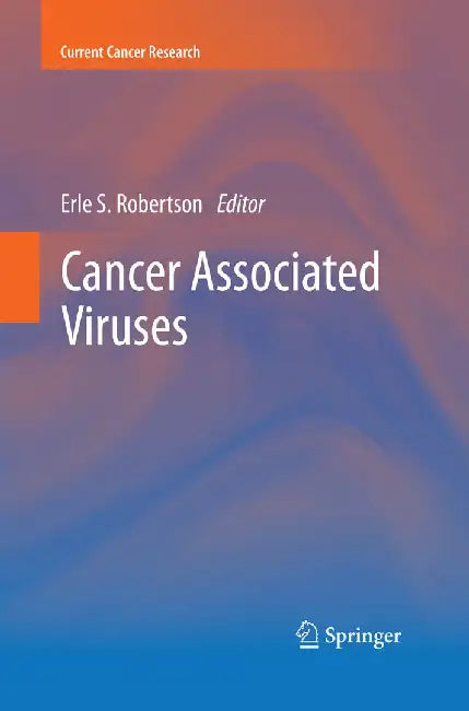 Cancer Associated Viruses by Erle S. Robertson