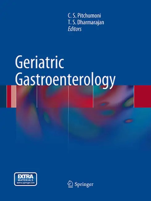 Geriatric Gastroenterology by C. S. Pitchumoni